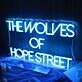 THE WOLVES OF HOPF STREET Neon Sign