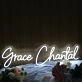 Grace Chantal Neon Sign