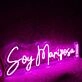 Soy Mariposa Neon Sign