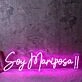 Soy Mariposa Neon Sign