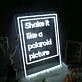 Shake It Like A Polaroid Picture White LED Neon Sign