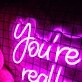 You Are Like Really Pretty Purple Neon Sign