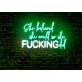 She Believed She Could So She Did LED Neon Sign