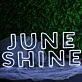 JUNE SHINE Neon LED Sign