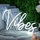 Vibes Neon LED Sign