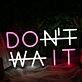 Do It Pink Neon Sign