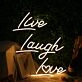 Live Laugh Love Yellow Neon Sign