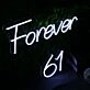 Forever 61 White Neon Sign