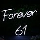 Forever 61 White Neon Sign