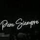 Para Siempre White Neon Sign