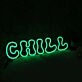 Chill Green Custom Neon Sign