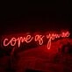 Come As You Are Red Neon Sign
