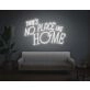 Theres No Place Like Home V2 LED Light Sign