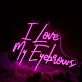 I Love My Eyebrows Pink Neon Sign