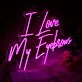 I Love My Eyebrows Pink Neon Sign