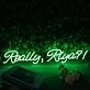 Really Riya Green Neon Sign