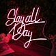 Slay All Day Red LED Neon Sign