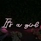 It Is A Girl Pink Custom LED Neon Sign