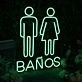 Banos Toliet Neon Sign