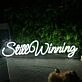 Still Winning White Neon Sign