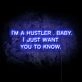 Hustler, Baby LED Neon Sign