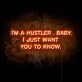 Hustler, Baby LED Neon Sign