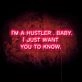 Hustler, Baby LED Neon Sign