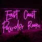 East Coast Pouder Room Pink Neon Sign