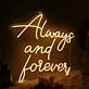 Always And Forever Yellow Neon Sign