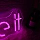 Make It Pink Neon Sign