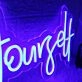 Treat Yourself Blue Neon LED Sign