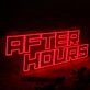 AFTER HOURS Red Neon Sign