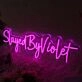 Slayed By violet Pink Neon Sign