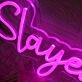 Slayed By violet Pink Neon Sign