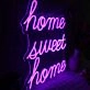 Home Sweet Home Pink Neon Sign