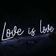 Love Is Love White Neon Sign