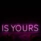 Is Your Pink Custom Neon Sign