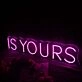 Is Your Pink Custom Neon Sign