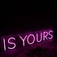Is Your Pink Custom Neon Sign