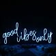 Good Vibes Only Blue Neon Sign