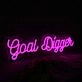 Goal Diggen Pink Neon Sign