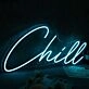 Chill Blue Custom Neon Sign