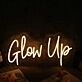 Glow Up Yellow Custom Neon Sign