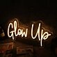 Glow Up Yellow Custom Neon Sign