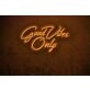 Good Vibes Only LED Neon Sign