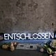 ENTSCHLOSSEN Blue Neon Sign