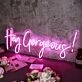 Hey Gorgeous Red Custom Neon Sign