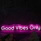 Good Vibes Only Purple Neon Sign