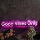 Good Vibes Only Purple Neon Sign