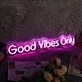 Good Vibes Only Purple Neon Sign